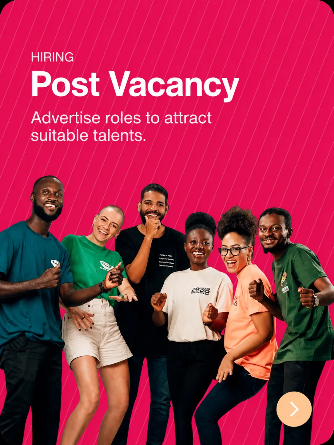 Post Vacancy — advertise roles to attract suitable talents