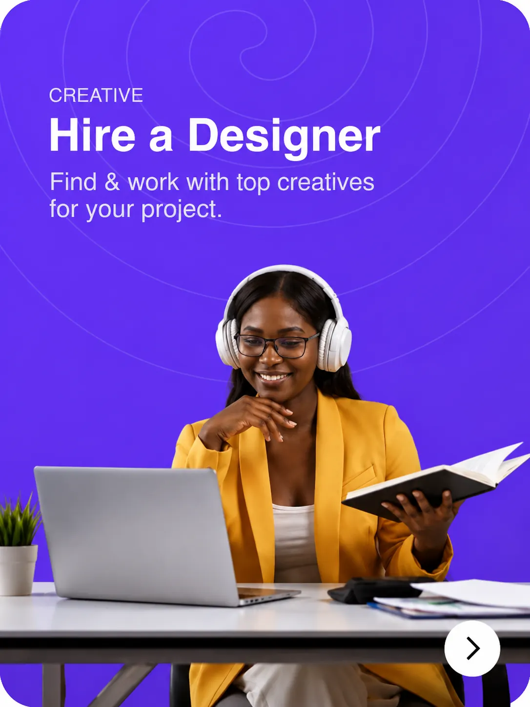 Hire a Designer — find and work with top creatives for your project